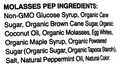 A close-up of a product ingredients label reading 'MOLASSES PEP INGREDIENTS:' followed by a list of ingredients including glucose syrup, cane sugar, brown cane sugar, coconut oil, organic molasses, egg whites, maple syrup, powdered sugar, salt, and peppermint oil.